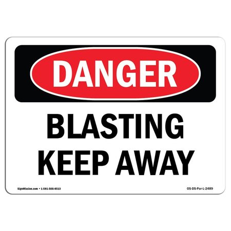 Signmission OSHA Danger Sign, Blasting Keep Away, 10in X 7in Decal, 7" W, 10" L, Landscape, Blasting Keep Away OS-DS-D-710-L-2489